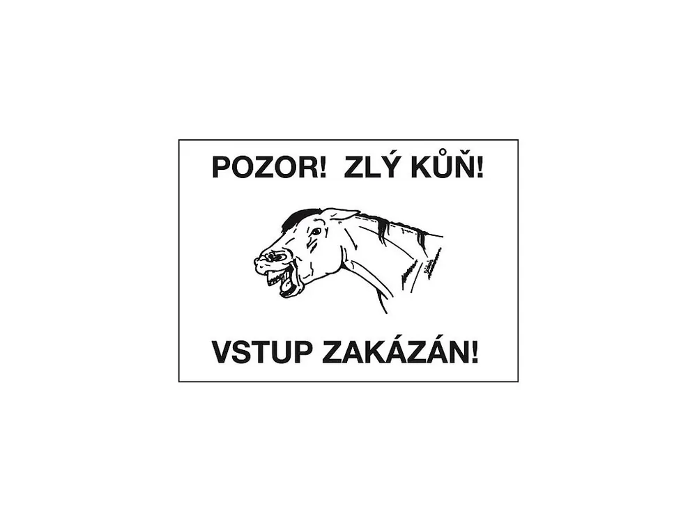 Přímo Od Výrobce Výstražná cedulka "Pozor zlý kůň"